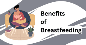 Benefits of Breastfeeding